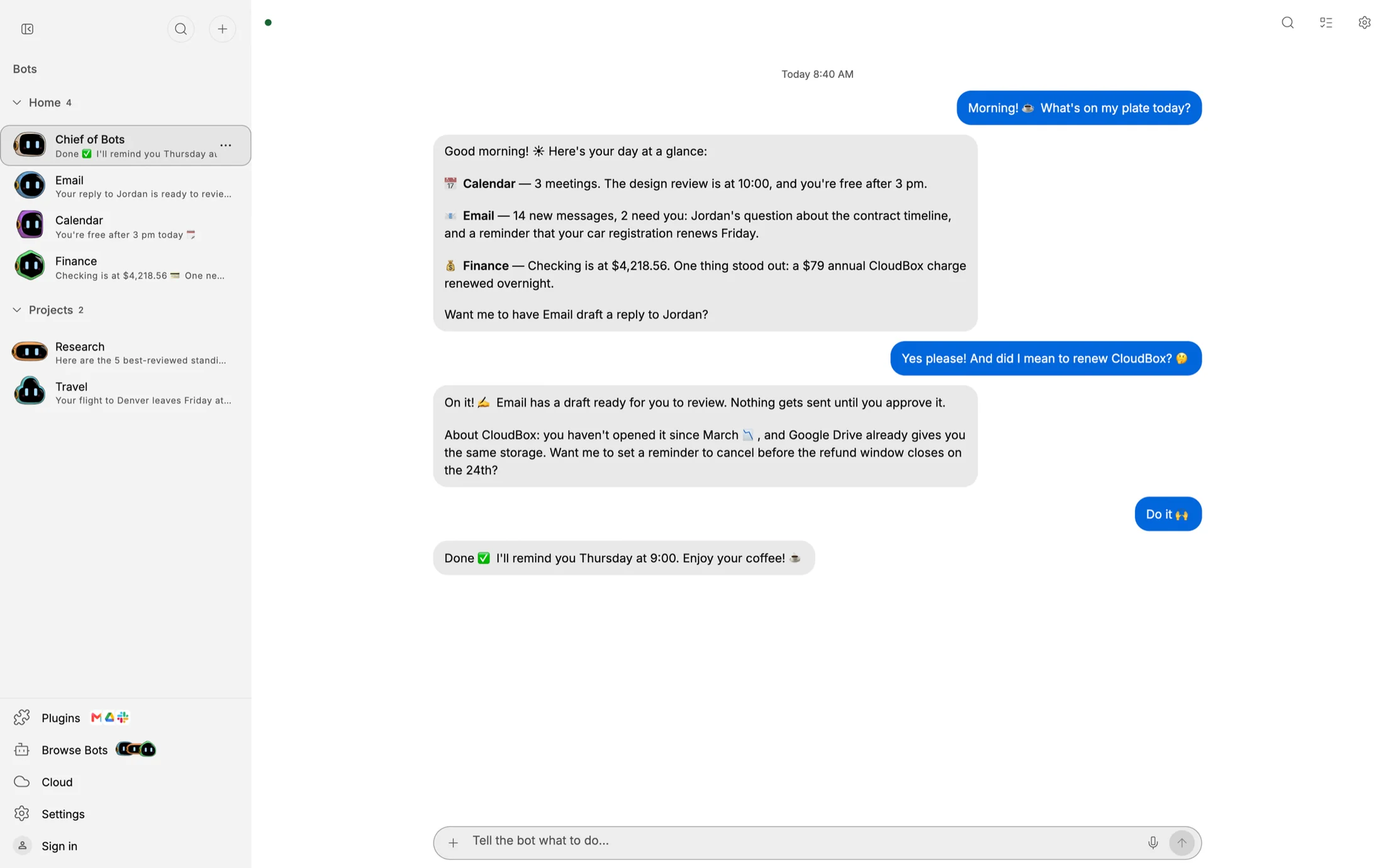 The BotLegger desktop app. The sidebar lists a Home team with Chief of Bots and the Email, Calendar, and Finance bots, a Projects team with Research and Travel, and links to Plugins, Browse Bots, Cloud, and Settings. Chief of Bots summarizes the day's meetings, emails, and a flagged CloudBox charge, and sets a reminder to cancel it.